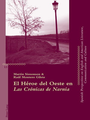 cover image of El Héroe del Oeste en "Las Crónicas de Narnia"